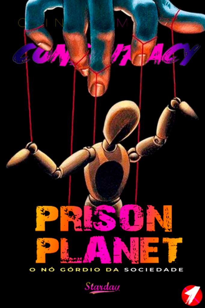 CONSPIRACY PRISION PLANET