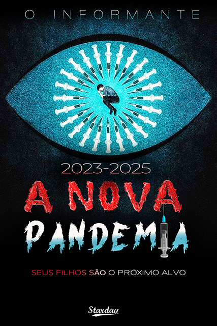 A NOVA PANDEMIA 2023-2025