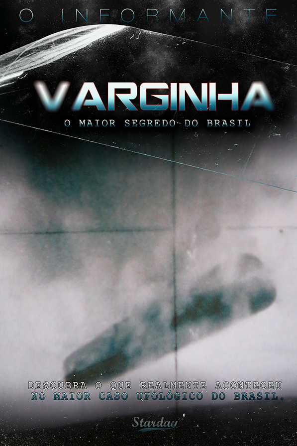 VARGINHA O MAIOR SEGREDO DO BRASIL