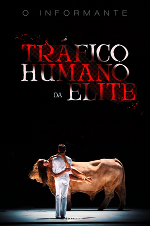 TRAFICO HUMANO DA ELITE